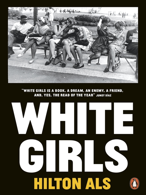 Title details for White Girls by Hilton Als - Available